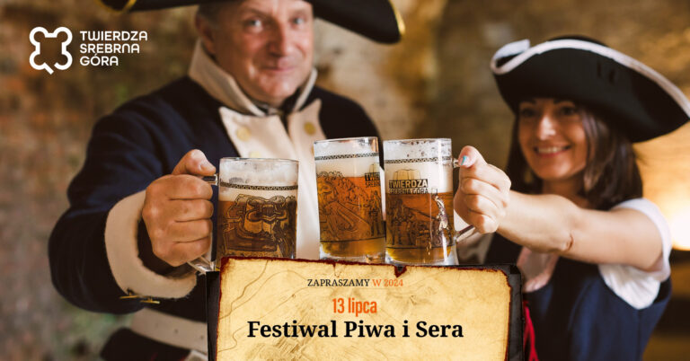 Festiwal Piwa i Sera w Twierdzy Srebrna Góra w najbliższą sobotę!