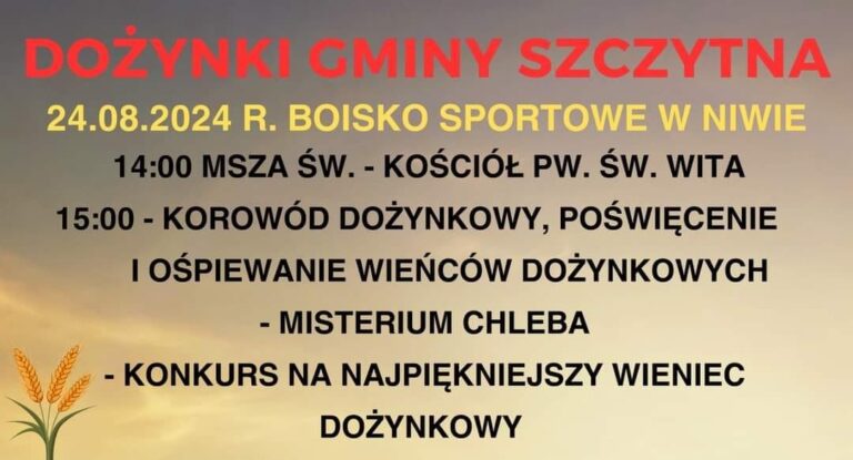 Dożynki Gminy Szczytna już w sobotę, 24 sierpnia