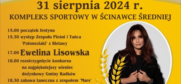 Dożynkowy Festyn Końca Lata w Ścinawce Średniej. Wystąpi Ewelina Lisowska