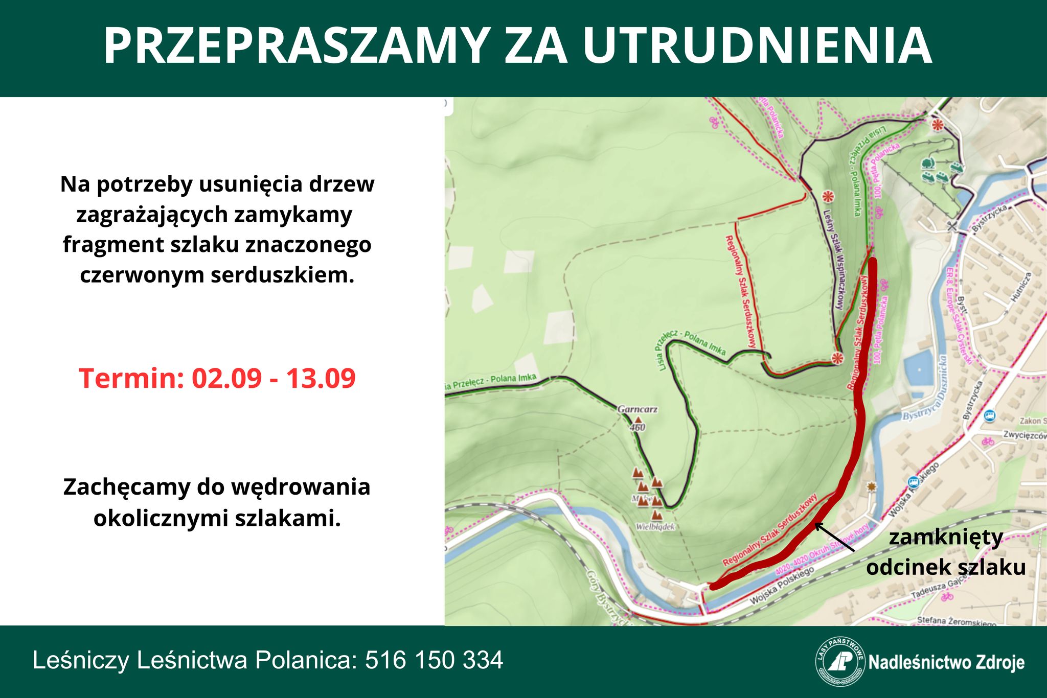 Do 13 września zamknięty jest fragment szlaku serduszkowego