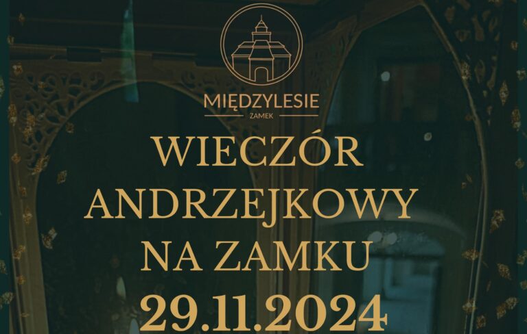 Wieczór Andrzejkowy w Zamku Międzylesie