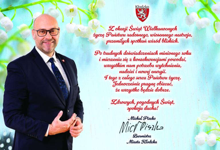 Życzenia Wielkanocne składa Burmistrz Kłodzka