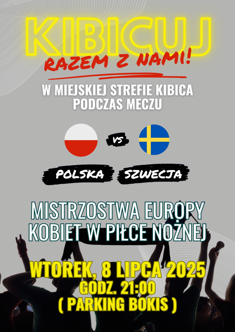 Stefa Kibica w Bystrzycy Kłodzkiej: Mistrzostwa Europy w Piłce Nożnej Kobiet – mecz Polska – Szwecja