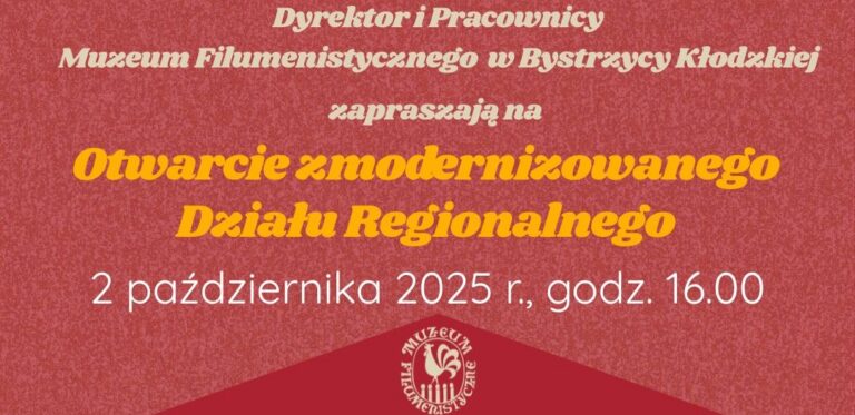 Otwarcie zmodernizowanego Działu Regionalnego w Muzeum Filumenistycznym w Bystrzycy Kłodzkiej