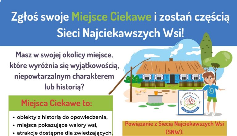 Trwa nabór do inicjatywy „Zgłoś swoje Miejsce Ciekawe i zostań częścią Sieci Najciekawszych Wsi”