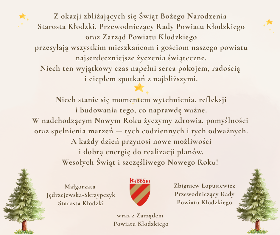 Życzenia składają Starosta Kłodzki, Przewodniczący Rady i Zarząd Powiatu Kłodzkiego