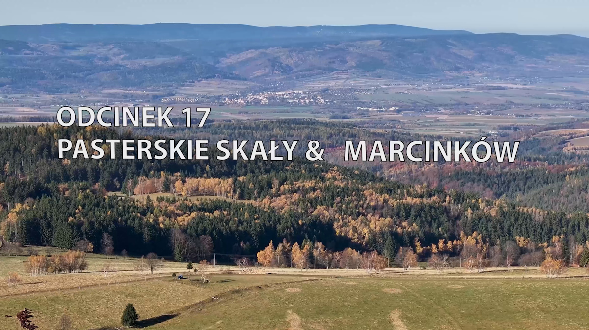 Bystrym Szlakiem – Odcinek 17 Marcinków & Pasterskie Skały