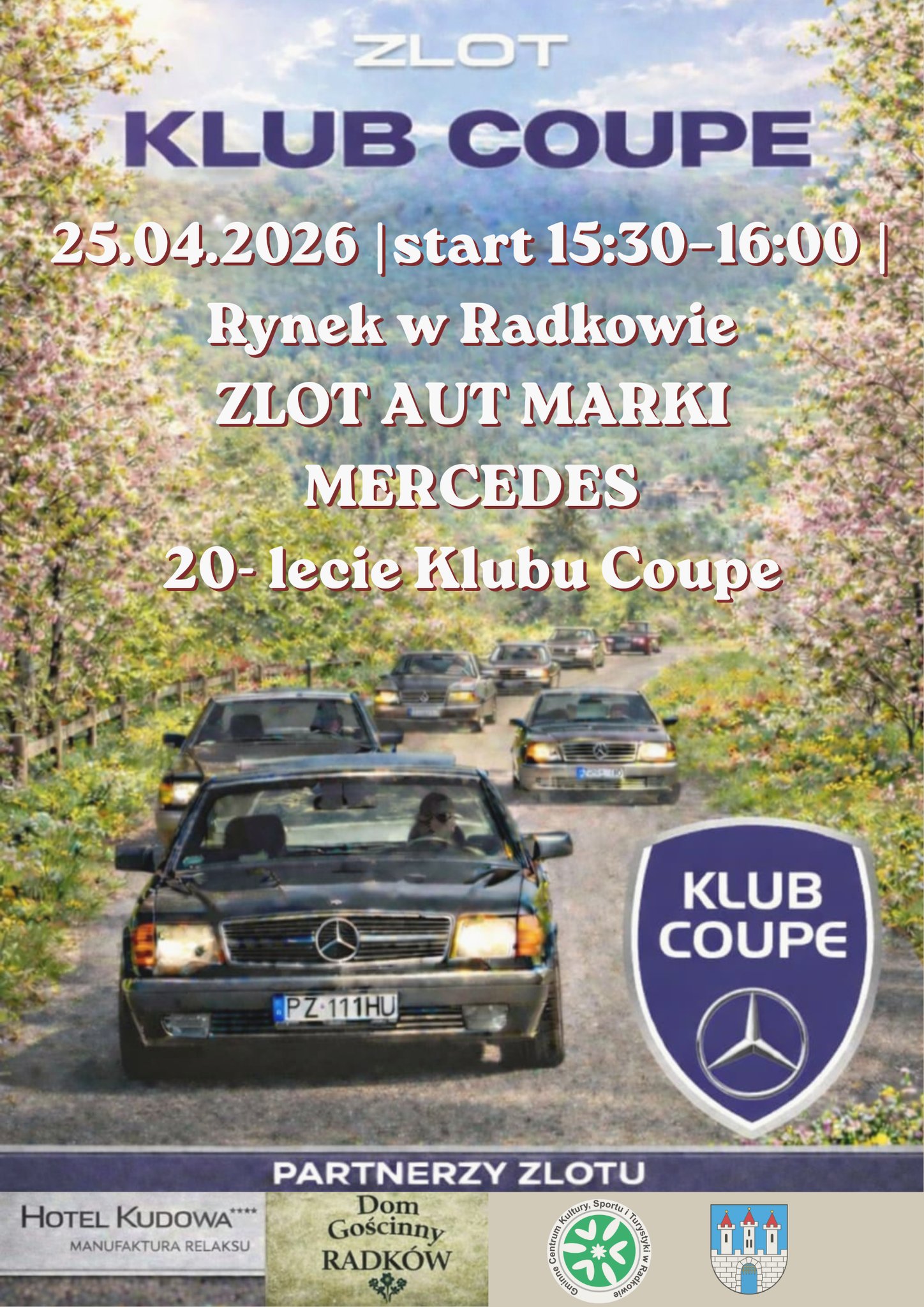 25.04.: Zlot aut marki Mercedes w Radkowie. 20-lecie Klubu Coupe