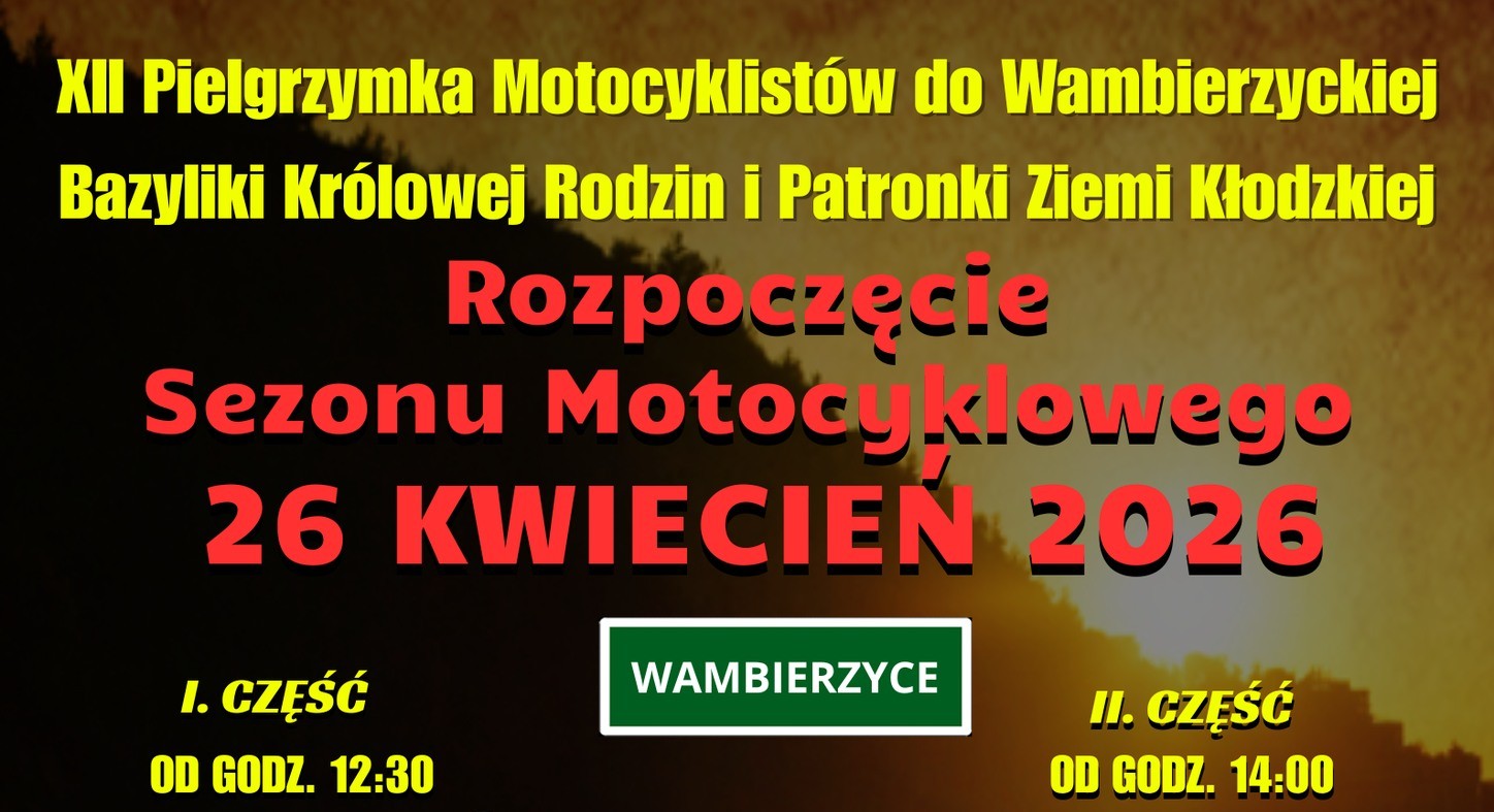 Pielgrzymka motocyklistów wraz z otwarciem sezonu motocyklowego w Wambierzycach