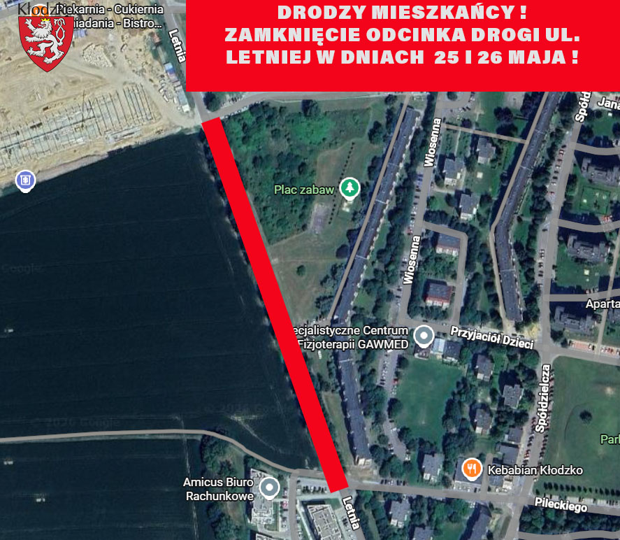 Uwaga kierowcy! 25 i 26 maja ul. Letnia w Kłodzku czasowo zamknięta dla ruchu