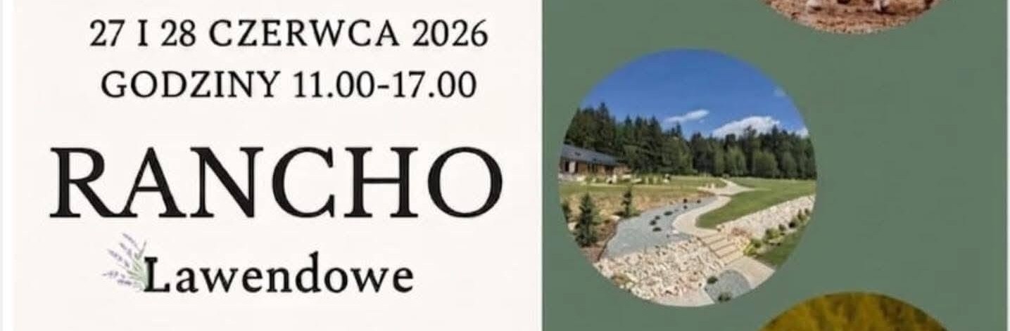 27-28.06.: Lawendowe Rancho w Szczytnej. Koncerty, wykłady, stoiska, jazdy konne