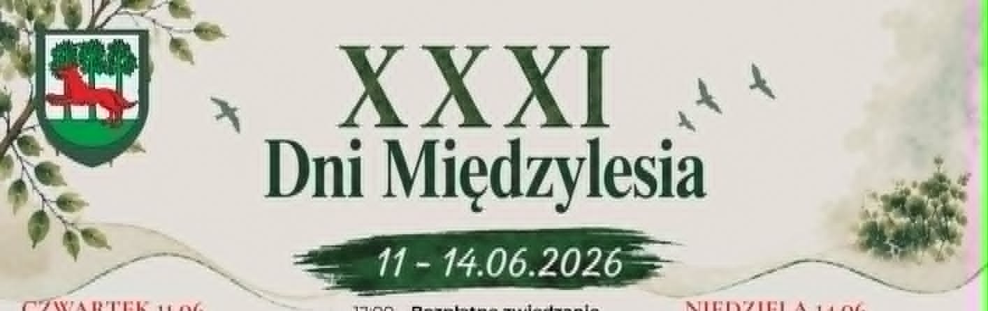 11-14.06.: XXXI Dni Międzylesia