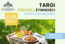 Targi Zdrowej Żywności. Lutomierz zaprasza na ucztę