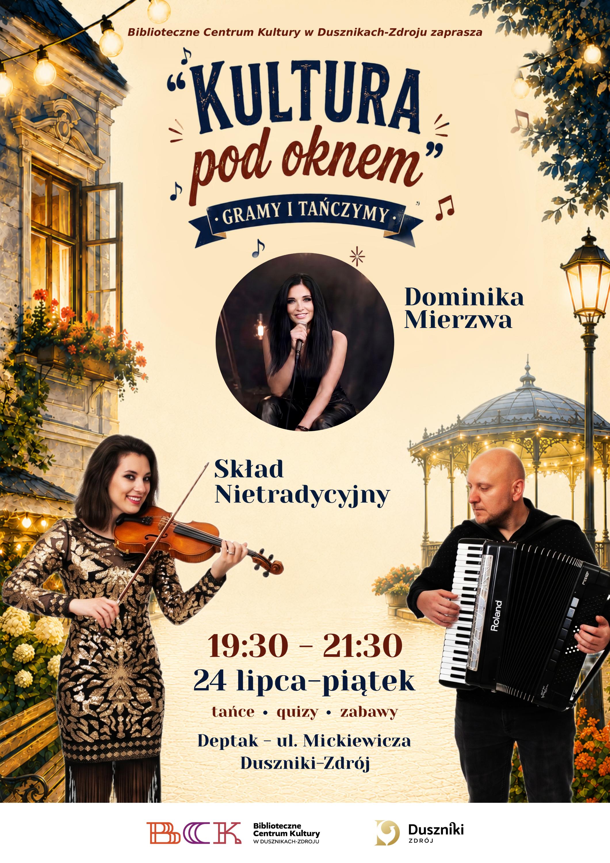 „Kultura pod oknem” w Dusznikach-Zdroju